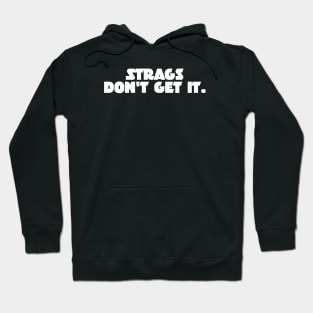 Strags Hoodie